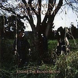 PERMANENT MIDNIGHT - Under the Blood Moon (CD)