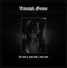 TRIUMPH, GENUS - Na kom je nyní tolik z mojí vůle? (LP)