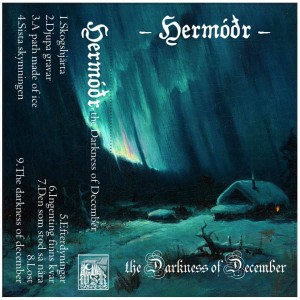 HERMODR - The Darkness Of December (MC)