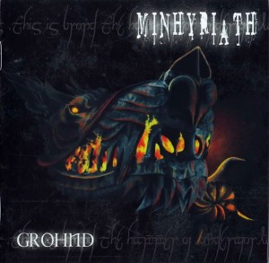 MINHYRIATH - Grohnd (CD)