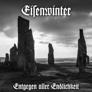 EISENWINTER - Entgegen aller Endlichkeit (CD)