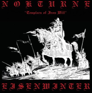 EISENWINTER & NOCTURNE - Templars of Iron Will (CD)