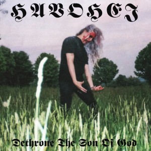 HAVOHEJ - Dethrone The Son Of God (LP)