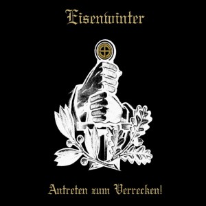 EISENWINTER - Antreten zum Verrecken! (LP)