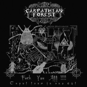 CARPATHIAN FOREST - Fuck You All !!! (CD)