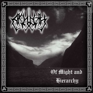 AKHOTH - Akhoth Of Might and Hierarchy (CD)