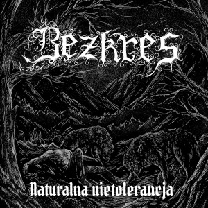 BEZKRES - Naturalna nietolerancja (LP)