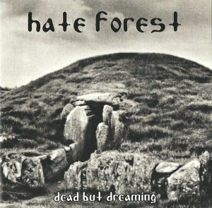 HATE FOREST - Dead But Dreaming (CD)