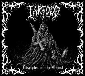 TARFODD - Disciples of the Ghost (DigiCD)