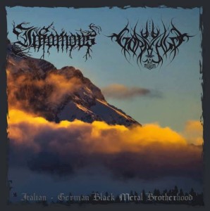 INFAMOUS / GORRENJE -  Italian - German Black Metal Brotherhood (CD)