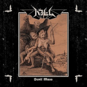 KILL - Devil Mass (LP)