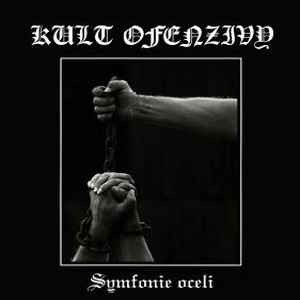 KULT OFENZIVY - Symfonie Oceli (LP)