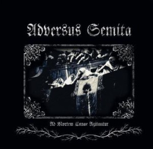 ADVERSUS SEMITA - Ad Mortem Cunae Agitantur (LP)