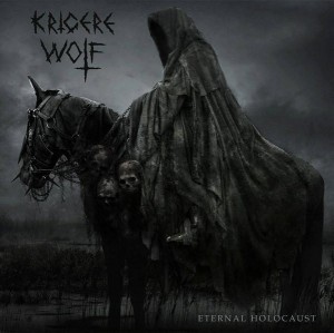 KRIGERE WOLF - Eternal Holocaust (CD)