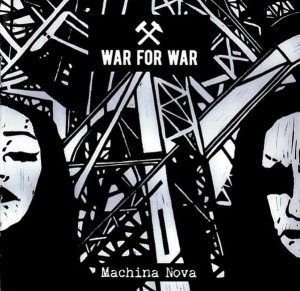 WAR FOR WAR - Machina Nova (CD)