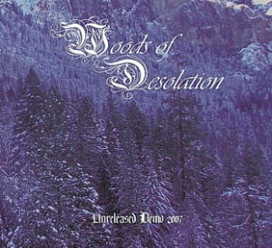 WOODS OF DESOLATION -Unreleased Demo 2007 (DigiCD)