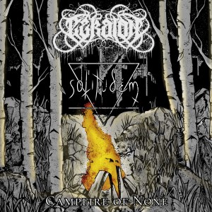 EZKATON / SOLITUDE.M - Campfire of None (DigiCD)