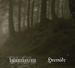 KALMANKANTAJA & HERMODR - split 2015 (digipak)