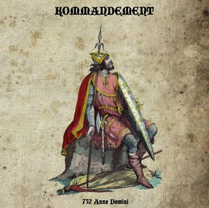 KOMMANDEMENT -  732 Anno Domini (LP)