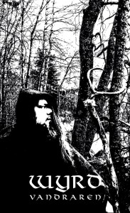WYRD - Vandraren (MC)