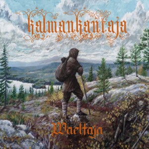 KALMANKANTAJA - Waeltaja (DigiCD)