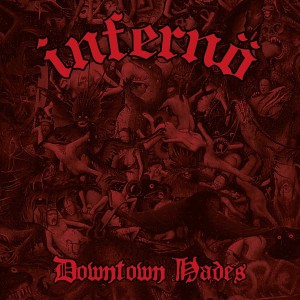 INFERNO - Downtown Hades (CD)