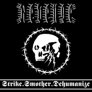REVENGE - Strike.Smother.Dehumanize (LP)