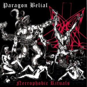 PARAGON BELIAL - Necrophobic Rituals (CD)