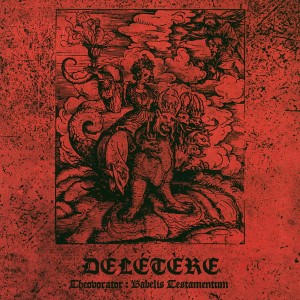 DELETERE - Theovorator: Babelis Testamentum (CD)