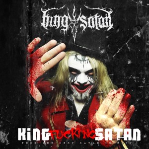 KING SATAN - King Fucking Satan (CD)