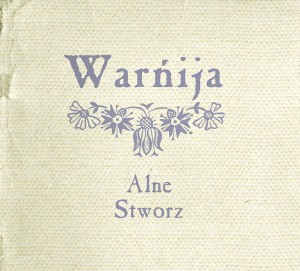 STWORZ / ALNE - Wrnija (CD)