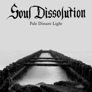 SOUL DISSOLUTION - Pale Distant Light (CD)