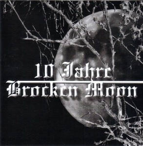 BROCKEN MOON - 10 Jahre Brocken Moon (2CD)