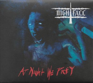 NIGHTFALL - At Night We Prey (DigiCD)