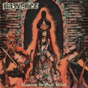 BAFOMET - Baptized in Goat Blood (CD)
