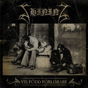 SHINING - VII: Född Förlorare (DigiCD)