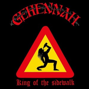 GEHENNAH - King Of The Sidewalk (CD)