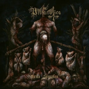 PROFANATICA - Crux Simplex (CD)