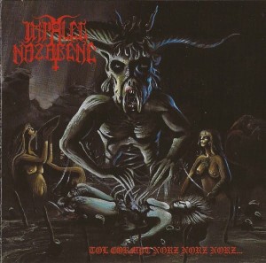 IMPALED NAZARENE - Tol Cormpt Norz... (CD)