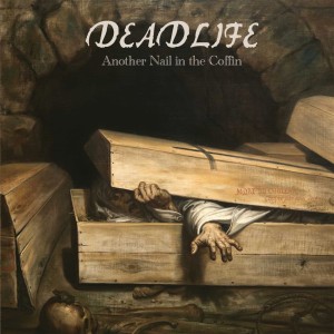 DEADLIFE - Another Nail in the Coffin (2CD)