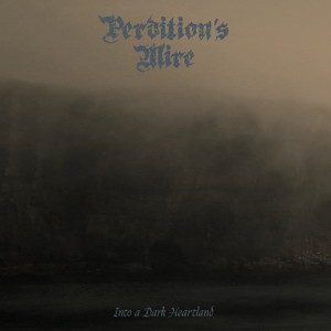 PERDITION'S MIRE - Into a Dark Heartland (LP)
