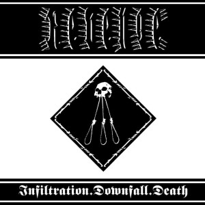 REVENGE - Infiltration.Downfall.Death (CD)