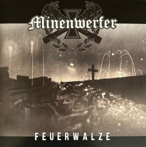 MINENWERFER - Feuerwalze (LP)