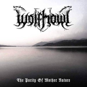 WOLFHOWL - The Purity Of Mother Nature (CD)