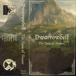 DWARROWDELF - The Sons of Feanor (MC)